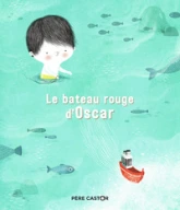 Le bateau rouge d'Oscar