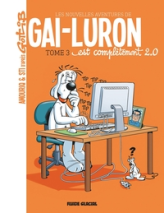 Gai-Luron - Les Nouvelles Aventures - Tome 03