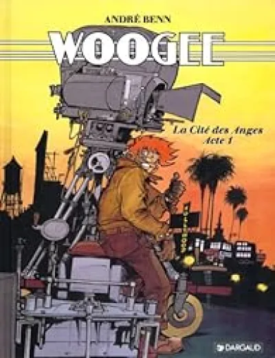 Woogee, tome 2 : La Cité des anges, acte 1