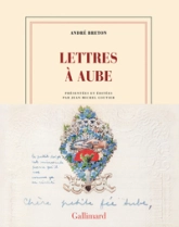 Lettres à Aube (1938-1966)