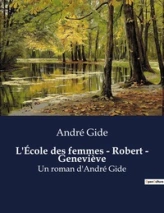 L'École des femmes - Robert - Geneviève