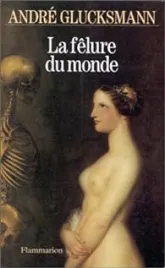 La fêlure du monde