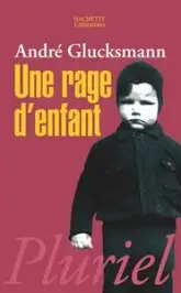 Une rage d'enfant