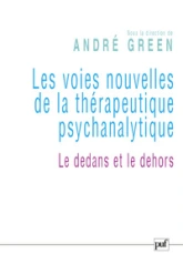 Les voies nouvelles de la thérapeutique psychanalytique