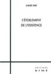 L' Etoilement de l'Existence