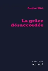 La Grace Desaccordee