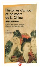 Histoires d'amour et de mort de la chine ancienne