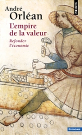 L'Empire de la valeur  ((Réédition))