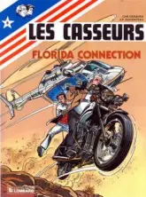 Les casseurs - Al & Brock, tome 8 : Florida connection