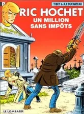 Ric Hochet, tome 56 : Un Million sans impôts