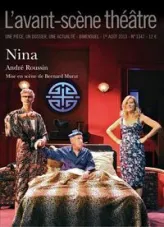 L'Avant-scène théâtre, N° 1348, 1er août 2013 : Nina