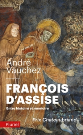 François d'Assise : Entre histoire et mémoire