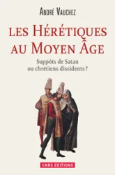 Les hérétiques au Moyen Age