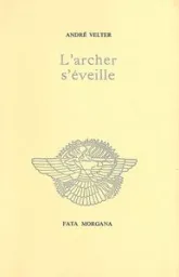 L'Archer s'éveille