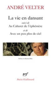 La vie en dansant/Au Cabaret de l'éphémère/Avec un peu plus de ciel