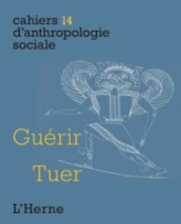 Guérir, tuer