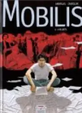 Mobilis, tome 1 : Heurts