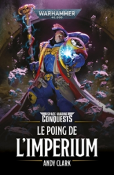 Space Marine Conquests : Le poing de l'Imperium