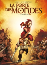 La porte des mondes, Tome 1 : La muraille