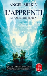 Le Porteur de Mort, tome 1 : L'Apprenti