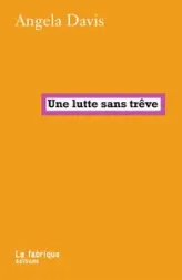 Une lutte sans trève