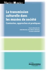 La transmission culturelle dans les musées de société