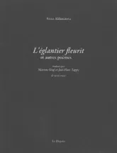 L'églantier fleurit et autres poèmes : Edition bilingue français-russe