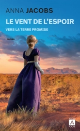 Le Vent de l'espoir, tome 1 : Vers la terre promise