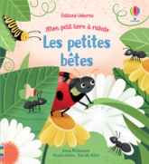 Les petites bêtes - Mon petit livre à rabats