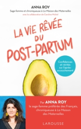 La vie rêvée du post-partum