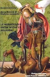 Le merveilleux entre mythe et religion