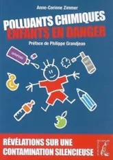 Polluants chimiques. Enfants en danger