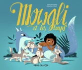 Mowgli et les loups