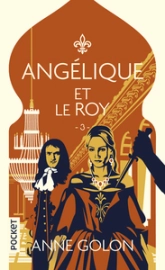 Angélique, tome 3 : Angélique et le Roy