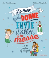 Le livre qui donne envie d'aller à la messe