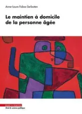 Le maintien à domicile de la personne âgée