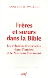 Frères et sœoeurs dans la bible