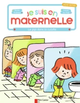 Je suis en maternelle : Le pipi dans la culotte