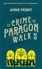 Charlotte Ellison et Thomas Pitt, tome 3 : Le Crime de Paragon Walk