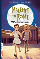 Maléfice sur Rome, Tome 01