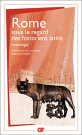 Rome sous le regard des historiens latins