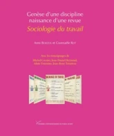 Genèse d'une discipline, naissance d'une revue : Sociologie du travail