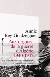 Aux origines de la guerre d'Algérie, 1940-1945