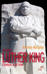 Martin Luther King : Ethique & action