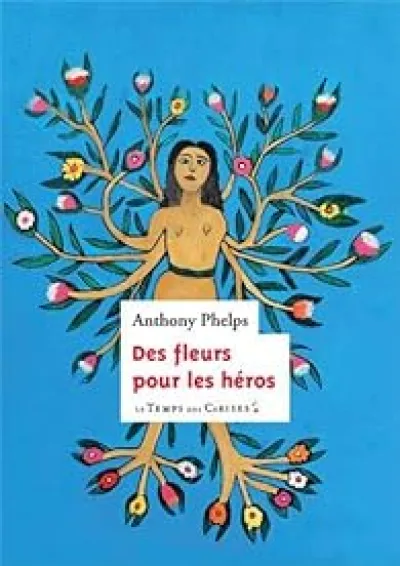 Des fleurs pour les héros