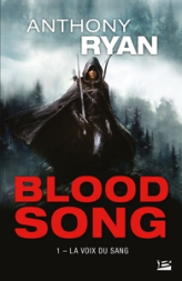 Blood Song, tome 1 : La voix du sang
