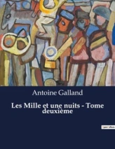 Les Mille et une nuits - Tome deuxième