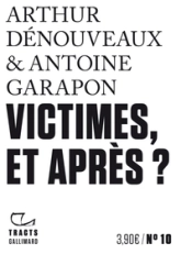 Victimes, et après ?