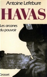 Havas. Les arcanes du pouvoir