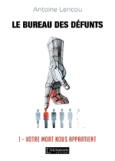 Le bureau des défunts, Tome 1 : Votre mort nous appartient